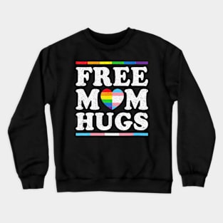 Free Mom Hugs Heart Lgbt Pride Month Crewneck Sweatshirt